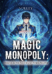 Magic_Monopoly_Reborn_as_the_Sole_Magic_Tower_Master