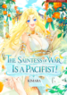 The_Saintess_of_War_Is_a_Pacifist