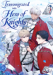 Transmigrated into Hero of Knights