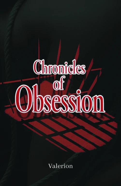 Chronicles of Obsession